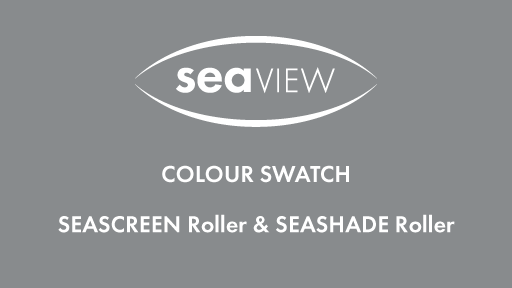 SEASCREEN Roller & SEASHADE Roller Swatches